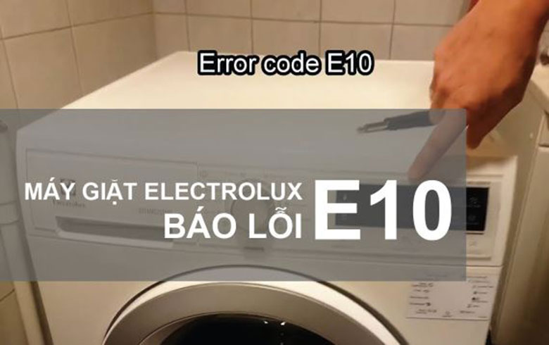 Bảng mã lỗi máy giặt Electrolux: Giải mã và hướng dẫn khắc phục