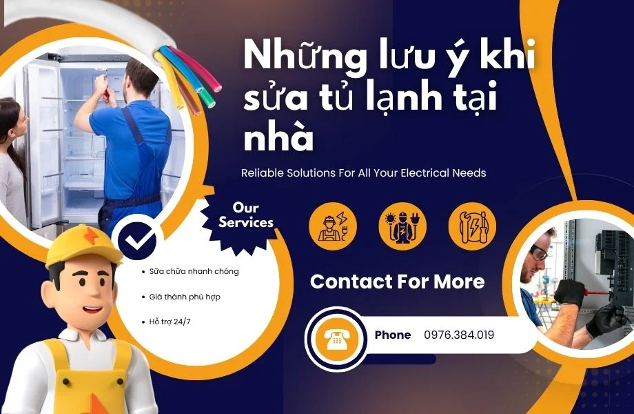 Những lưu ý khi sửa tủ lạnh tại nhà