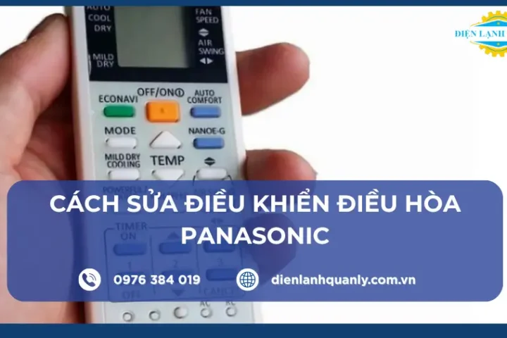 Cách sửa điều khiển điều hòa Panasonic, kiểm tra, reset, xử lý