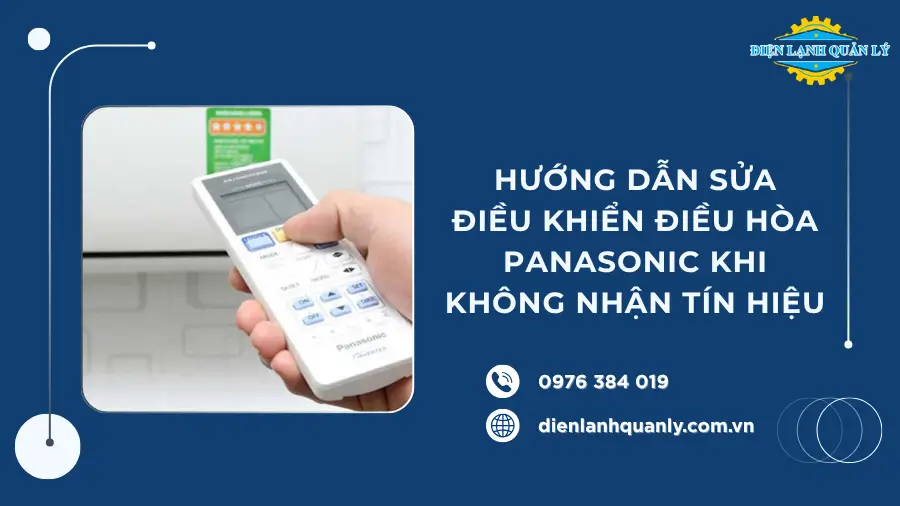 Hướng dẫn tự sửa điều khiển điều hòa Panasonic khi không nhận tín hiệu Hướng dẫn tự sửa điều khiển điều hòa Panasonic khi không nhận tín hiệu