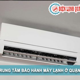 trung tâm bảo hành máy lạnh ở quận 2