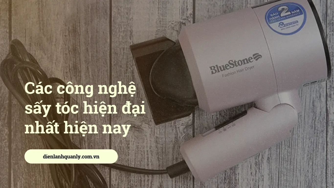 Khám phá các công nghệ sấy tóc hiện đại nhất hiện nay Khám phá các công nghệ sấy tóc hiện đại nhất hiện nay