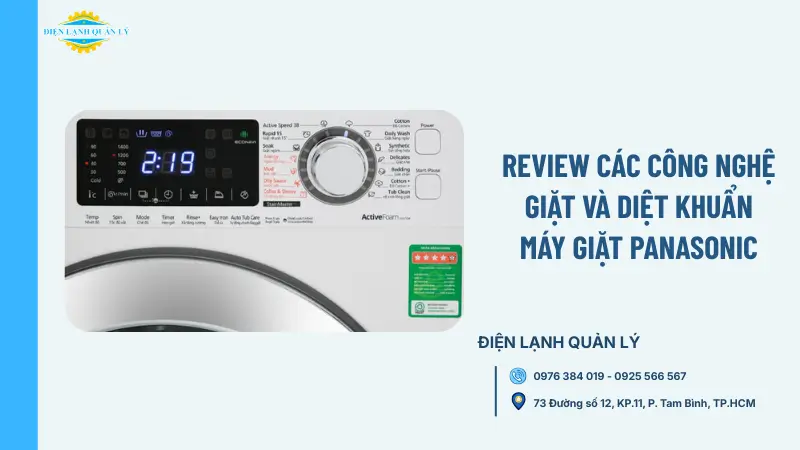 Review các công nghệ giặt và diệt khuẩn máy giặt Panasonic