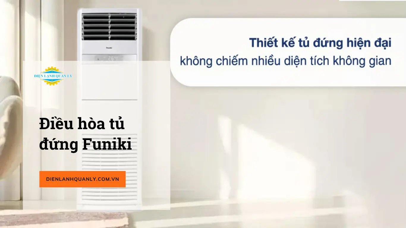 Điều hòa tủ đứng Funiki / Nagakawa Điều hòa tủ đứng Funiki / Nagakawa