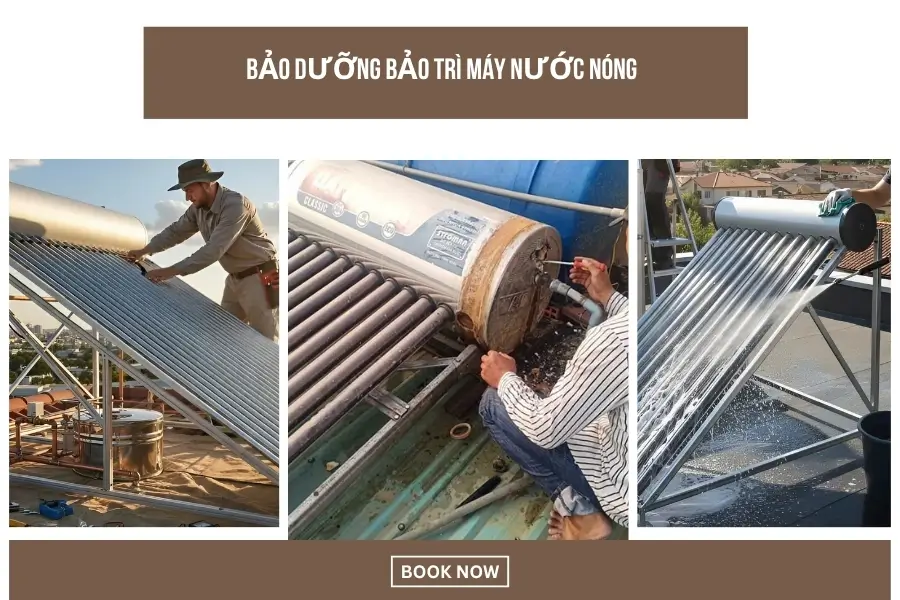 Bảo dưỡng, bảo trì máy nước nóng năng lượng mặt trời