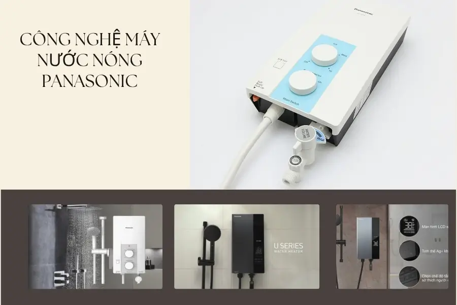 Công nghệ nổi bật của máy nước nóng Panasonic
