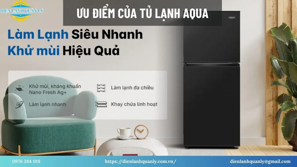 Ưu điểm của tủ lạnh Aqua Ưu điểm của tủ lạnh Aqua