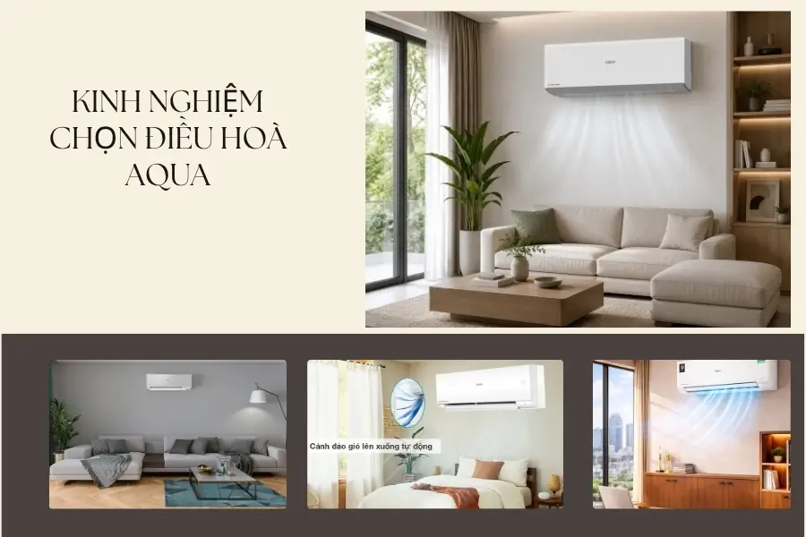 Kinh nghiệm chọn điều hoà Aqua