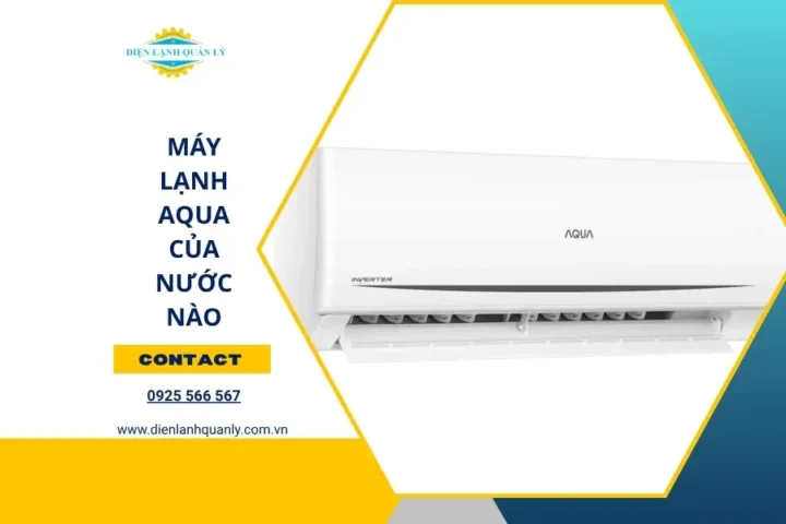 Máy lạnh Aqua của nước nào