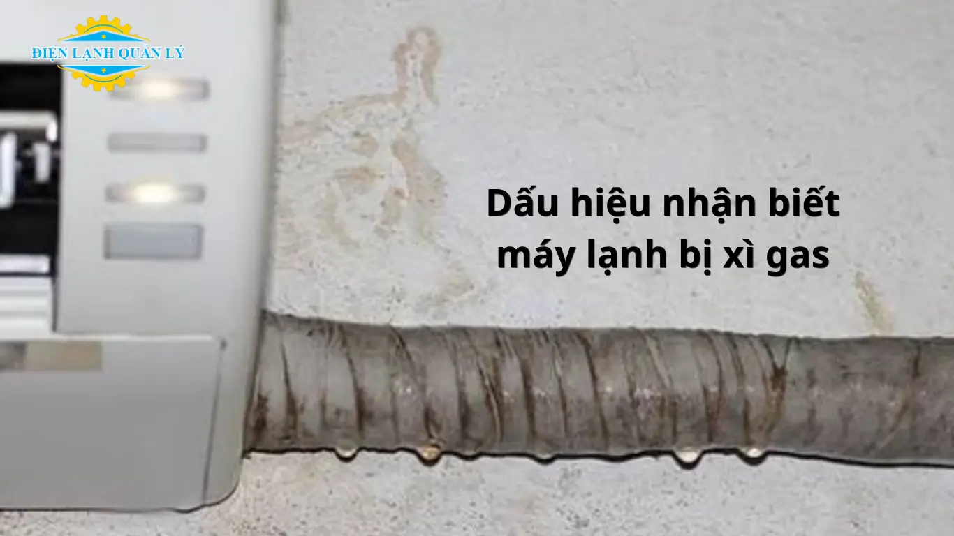 Dấu hiệu nhận biết máy lạnh bị xì gas
