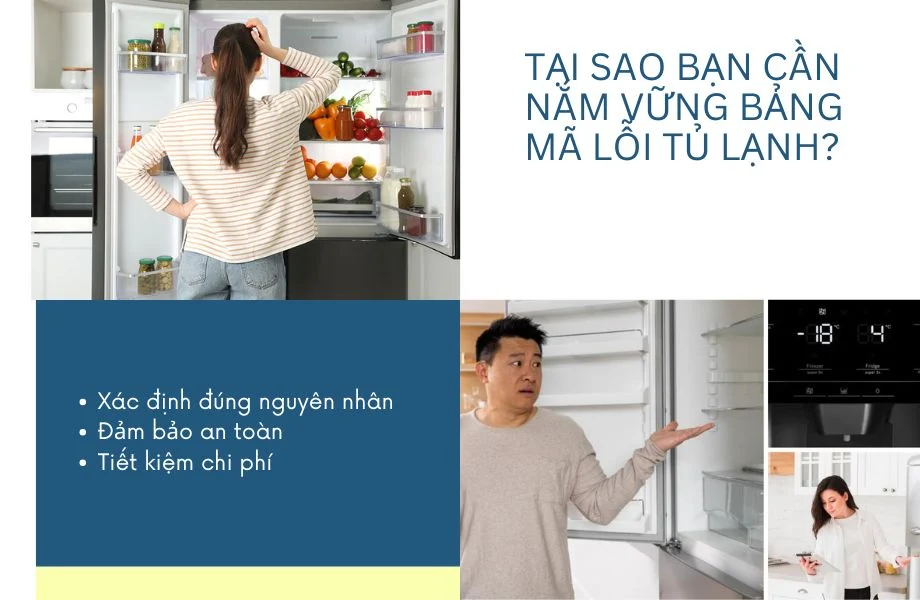 Tại sao cần biết về bảng mã lỗi tủ lạnh