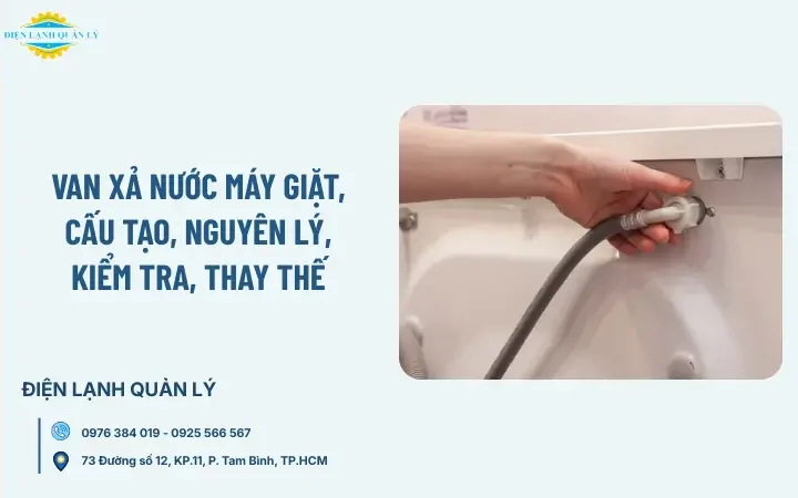 6 Dấu hiệu của van xả nước báo hiệu cần sửa máy giặt ngay