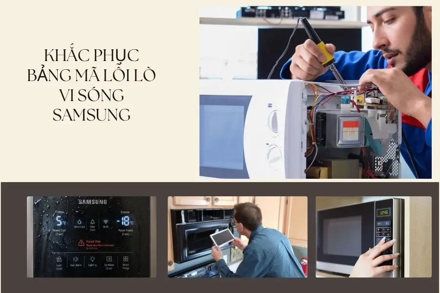 Khắc phục bảng mã lỗi lò vi sóng Samsung