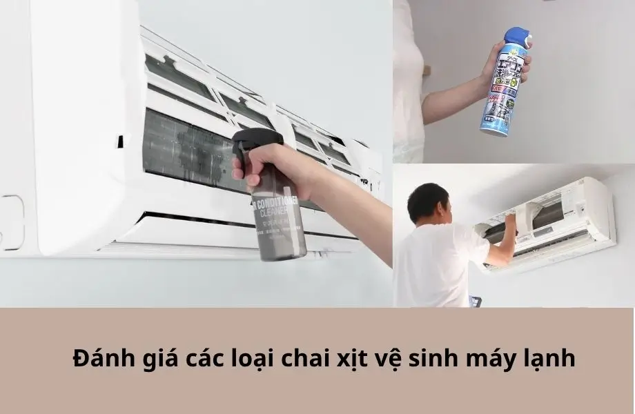 Đánh giá các loại chai xịt vệ sinh điều hoà