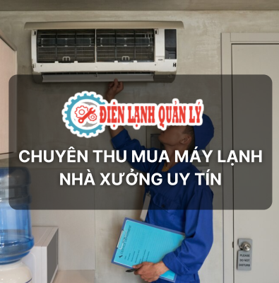 thu-mua-may-lanh-nha-xuong (3)