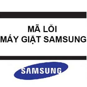 Bảng mã lỗi máy giặt Samsung - Điện Lạnh Quản Lý