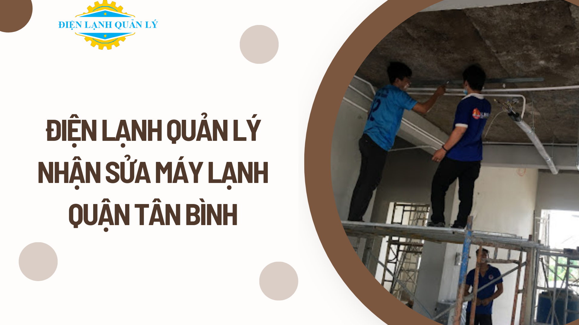 Điện Lạnh Quản Lý nhận sửa máy lạnh Quận Tân Bình