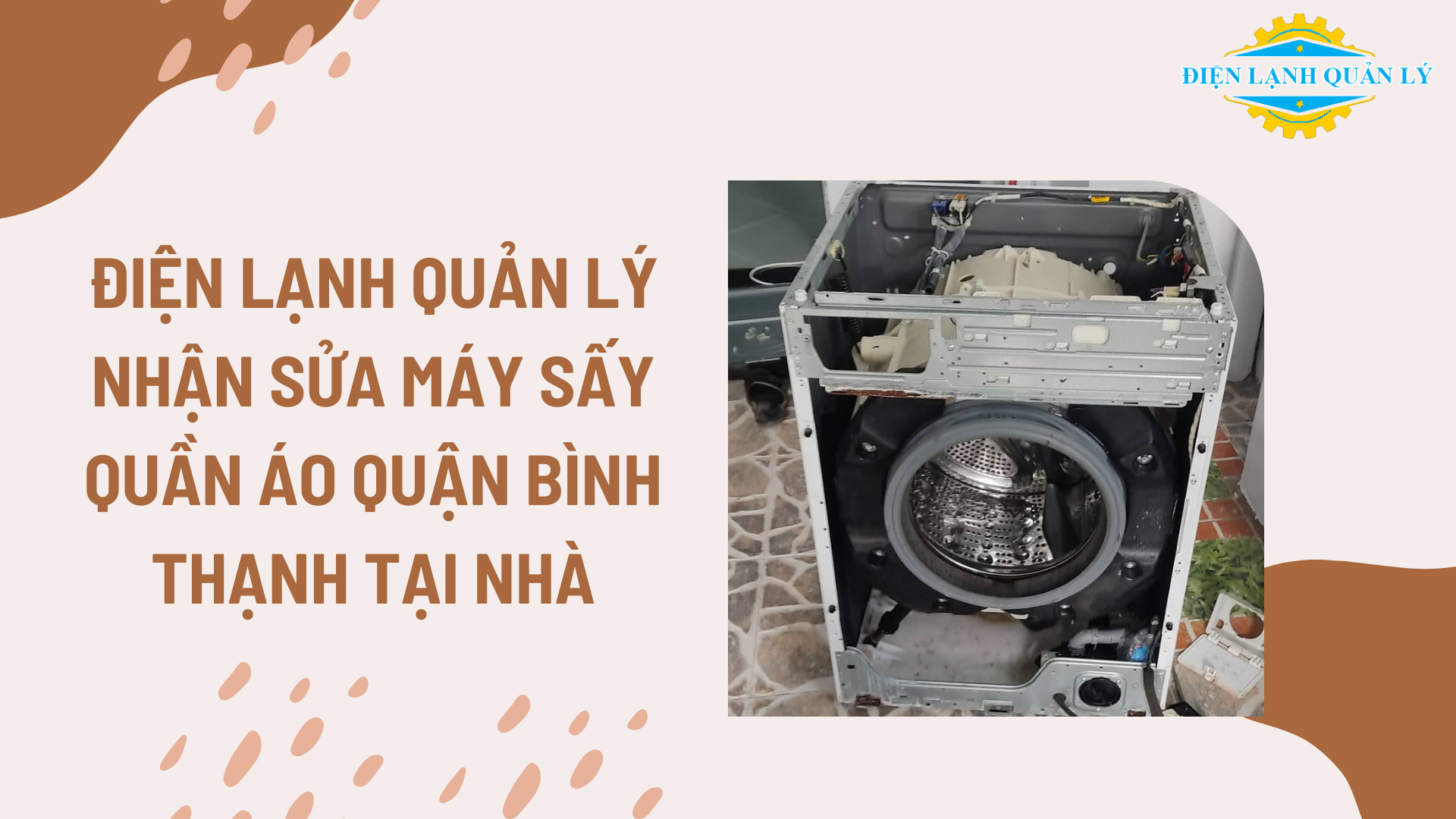 Điện Lạnh Quản Lý nhận sửa máy sấy quần áo Quận Bình Thạnh tại nhà