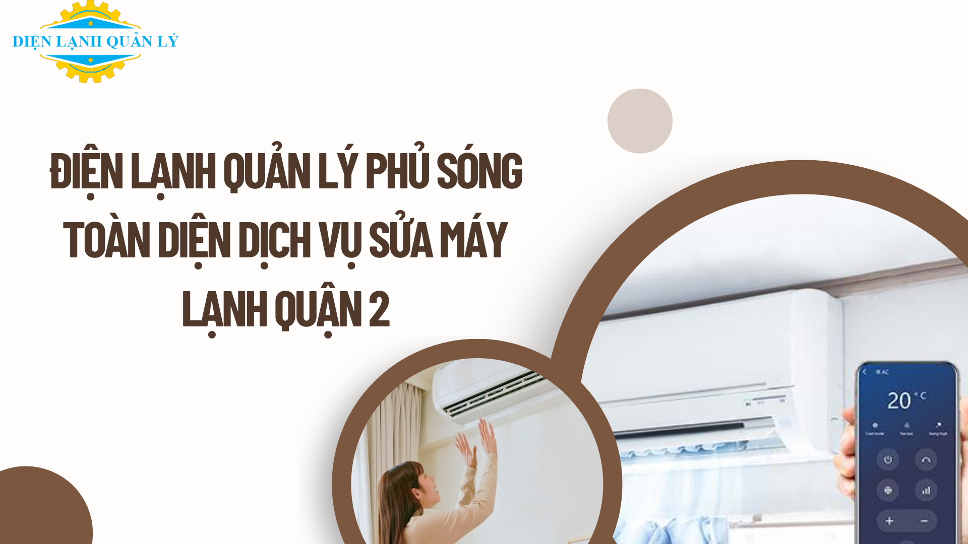 Điện Lạnh Quản Lý phủ sóng toàn diện dịch vụ sửa máy lạnh Quận 2