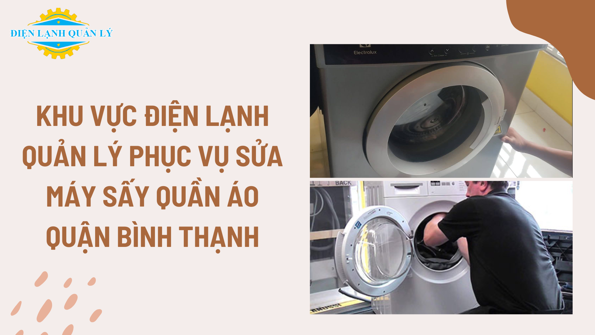 Khu vực Điện Lạnh Quản Lý phục vụ sửa máy sấy quần áo quận Bình Thạnh