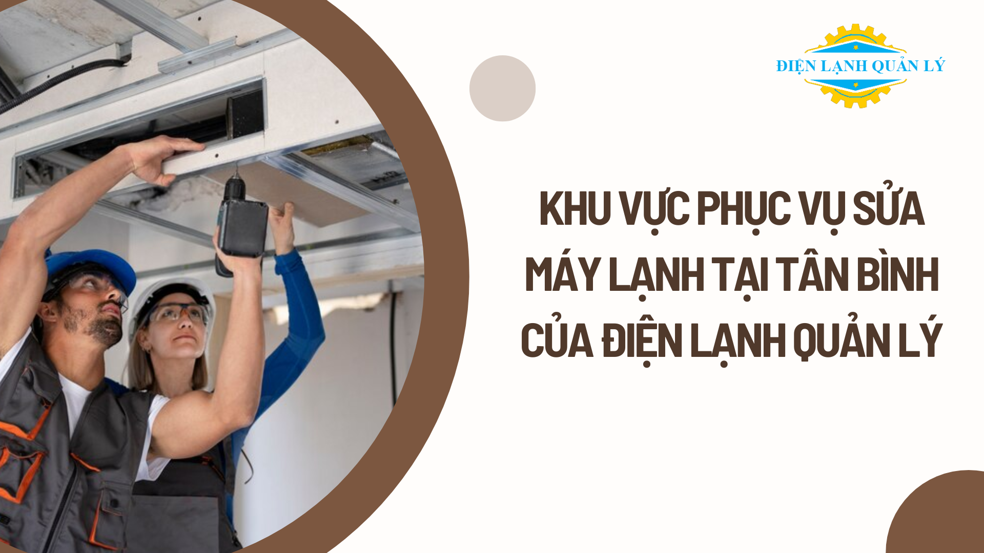 Khu vực phục vụ sửa máy lạnh tại Tân Bình của Điện Lạnh Quản Lý