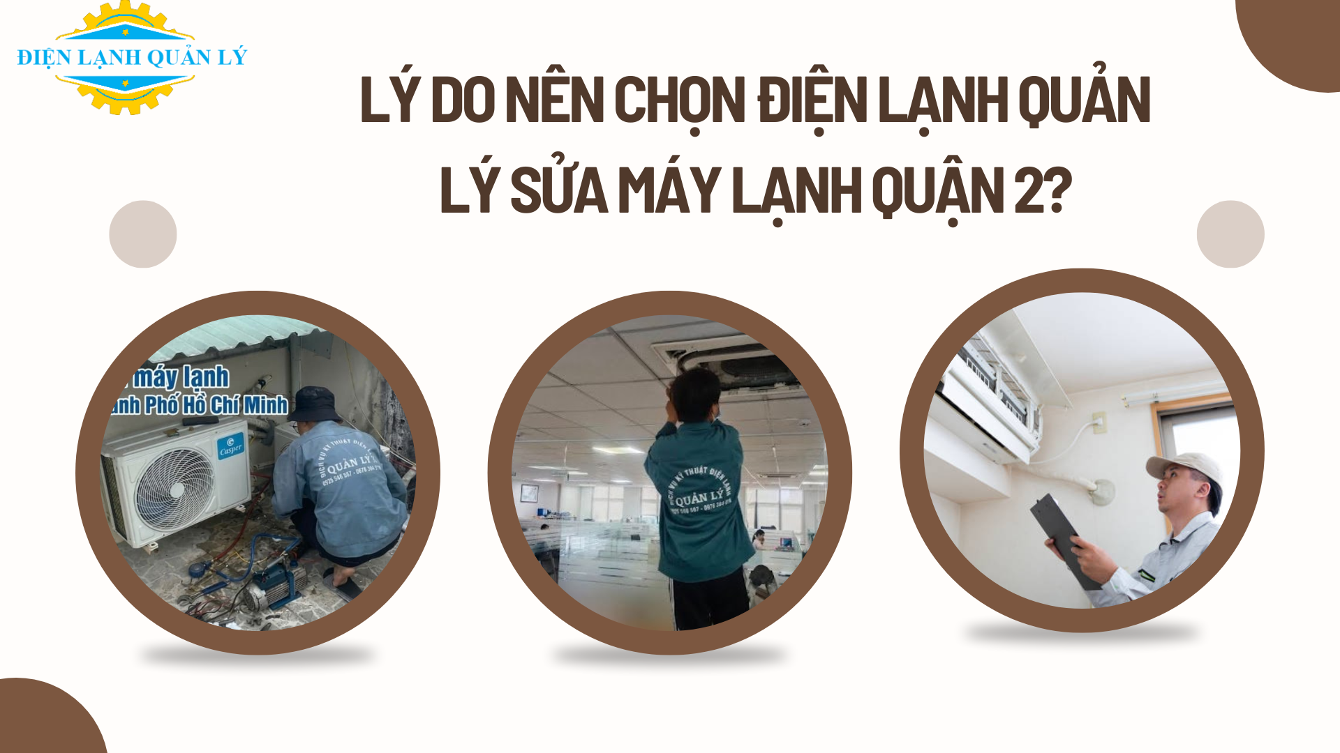Lý do nên chọn Điện Lạnh Quản Lý sửa máy lạnh Quận 2