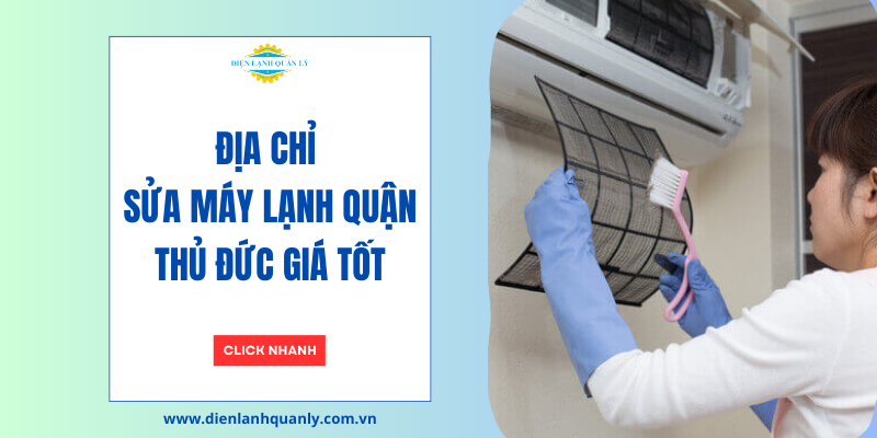 Dịch vụ sửa máy lạnh quận Thủ Đức giá tốt