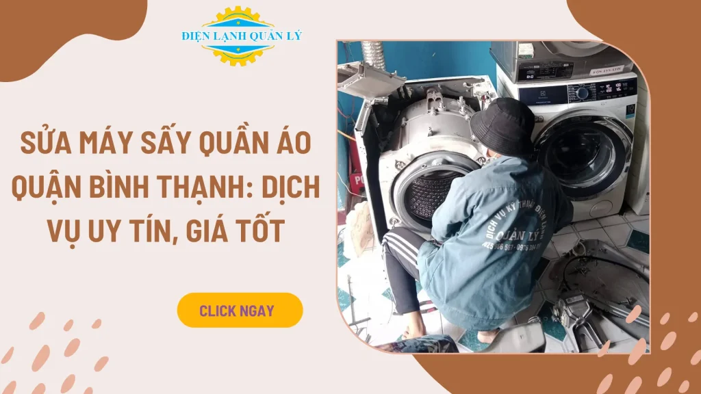 Sửa máy sấy quần áo quận Bình Thạnh