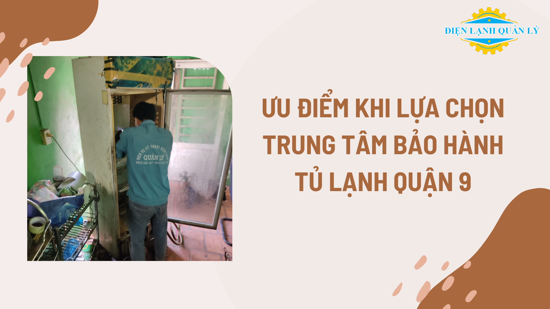 Ưu điểm khi lựa chọn trung tâm bảo hành tủ lạnh Quận 9