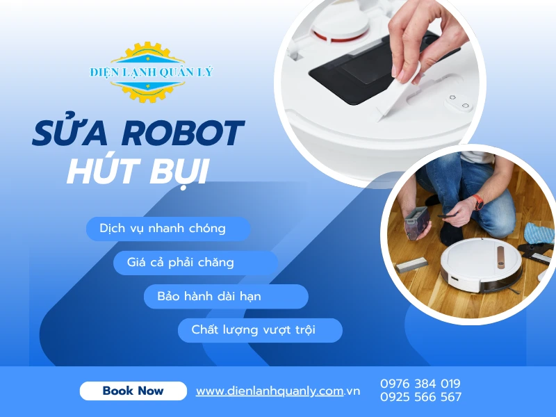 Quy trình sửa robot hút bụi Quận 2 luôn được thực hiện minh bạch