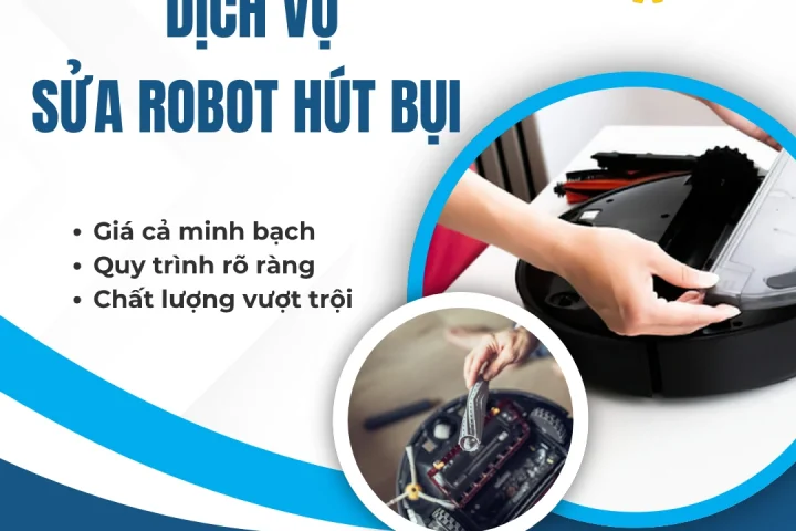 Điện Lạnh Quản Lý nhận sửa chữa mọi loại robot hút bụi