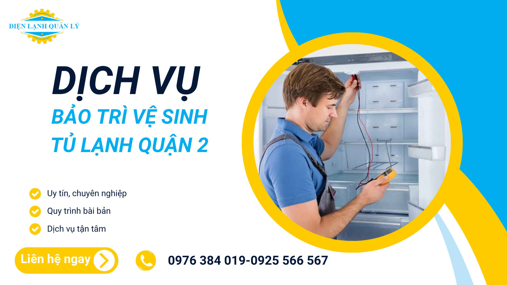 Dịch vụ bảo trì vệ sinh tủ lạnh Quận 2 tại Điện Lạnh Quản Lý