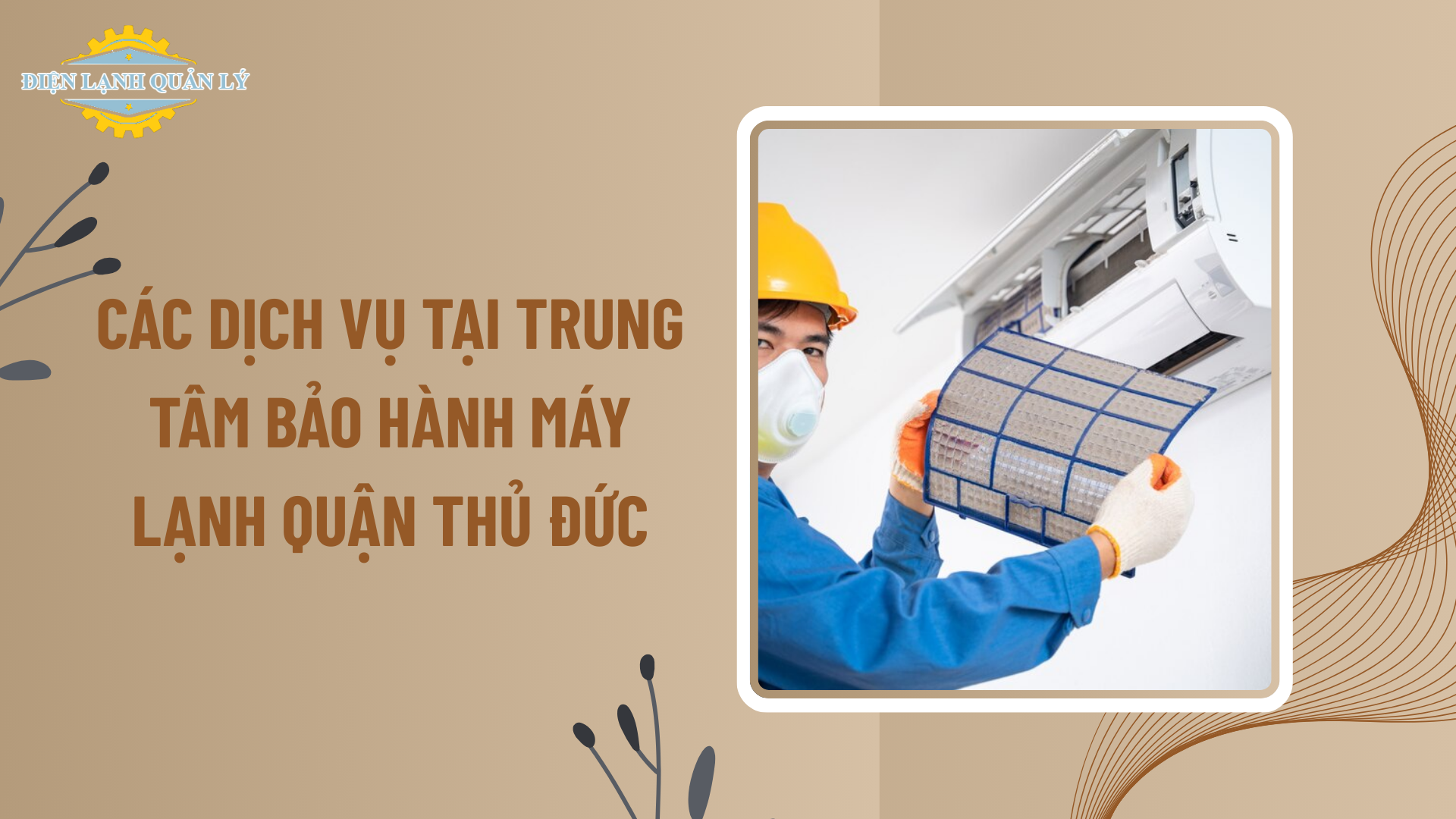 Các dịch vụ tại trung tâm bảo hành máy lạnh quận Thủ Đức