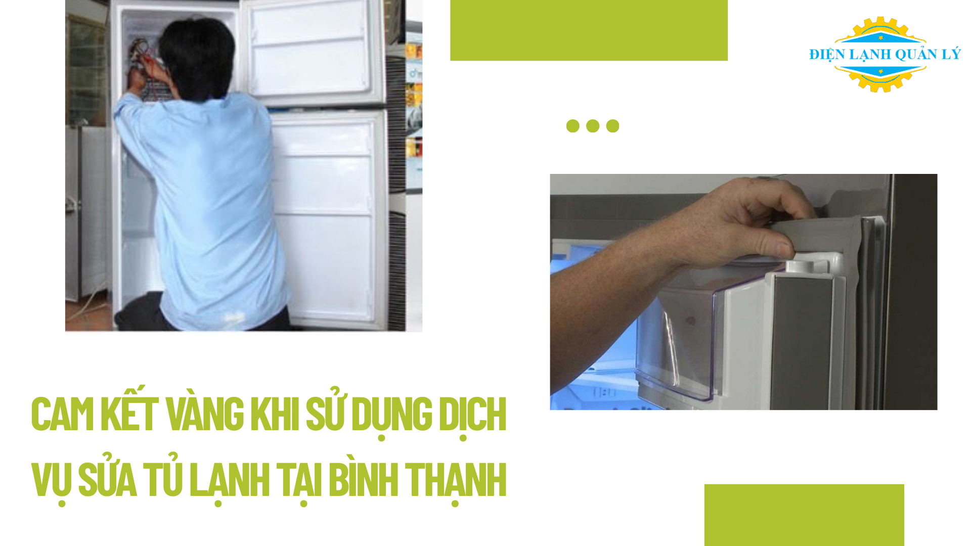 Cam kết vàng khi sử dụng dịch vụ sửa tủ lạnh tại Bình Thạnh