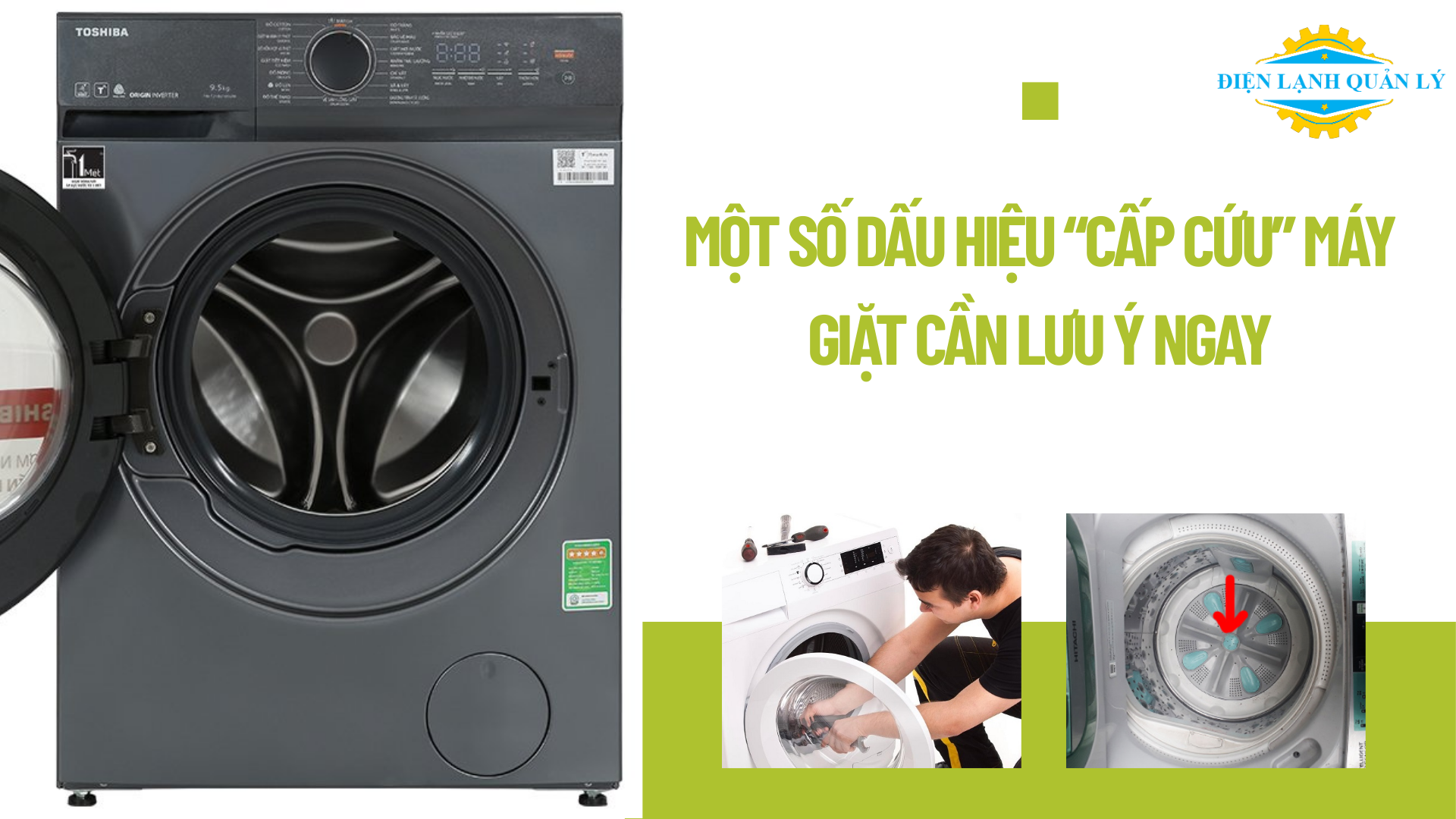 Một số dấu hiệu “cấp cứu” máy giặt cần lưu ý ngay