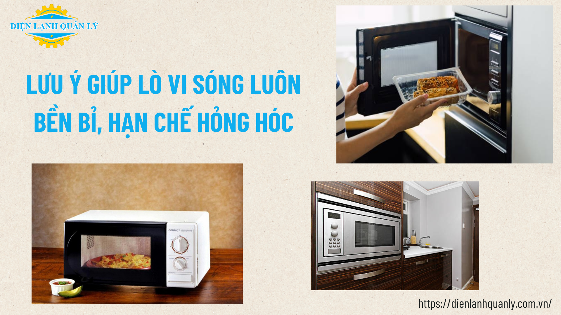 Lưu ý giúp lò vi sóng luôn bền bỉ, hạn chế hỏng hóc