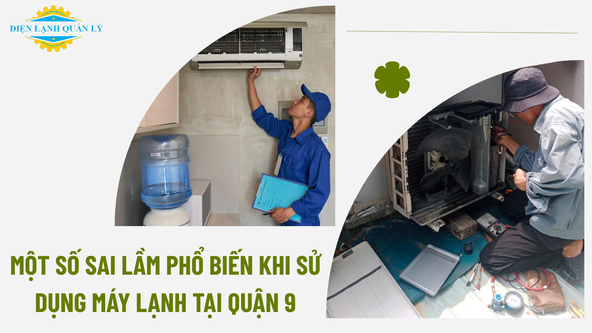 Một số sai lầm phổ biến khi sử dụng máy lạnh tại Quận 9
