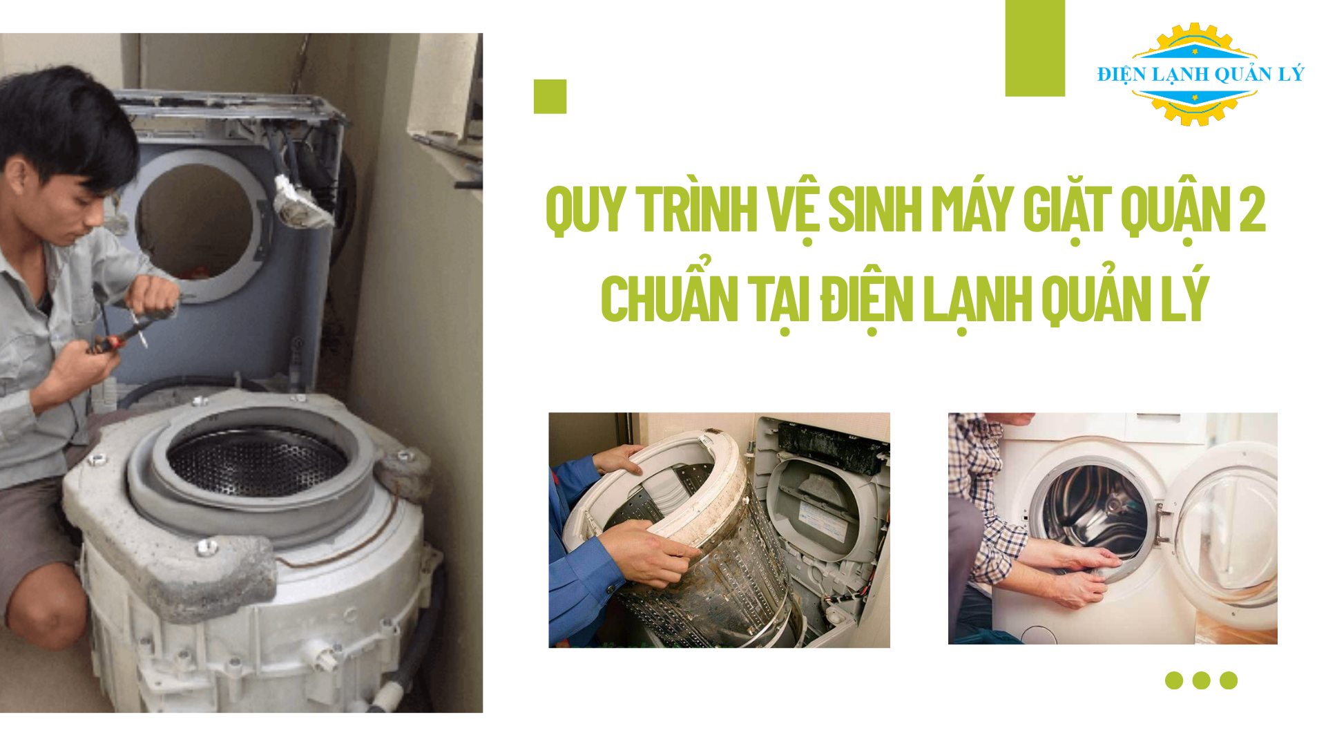Quy trình vệ sinh máy giặt Quận 2 chuẩn tại Điện Lạnh Quản Lý