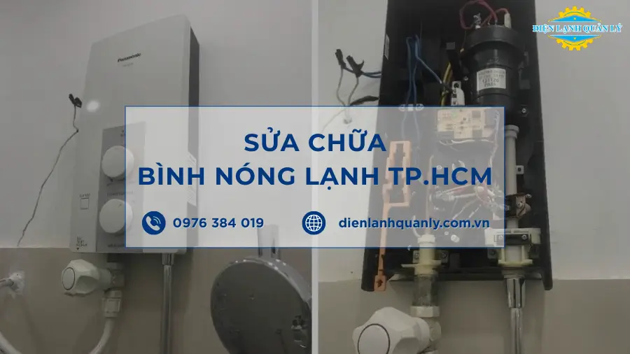 Sửa chữa bình nóng lạnh TP.HCM - Khắc phục sự cố tận nơi