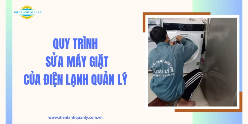 Quy trình làm việc của Điện Lạnh Quản Lý