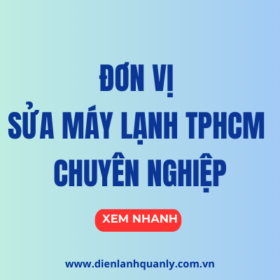 Công ty sửa máy lạnh TPHCM chuyên nghiệp, giá minh bạch