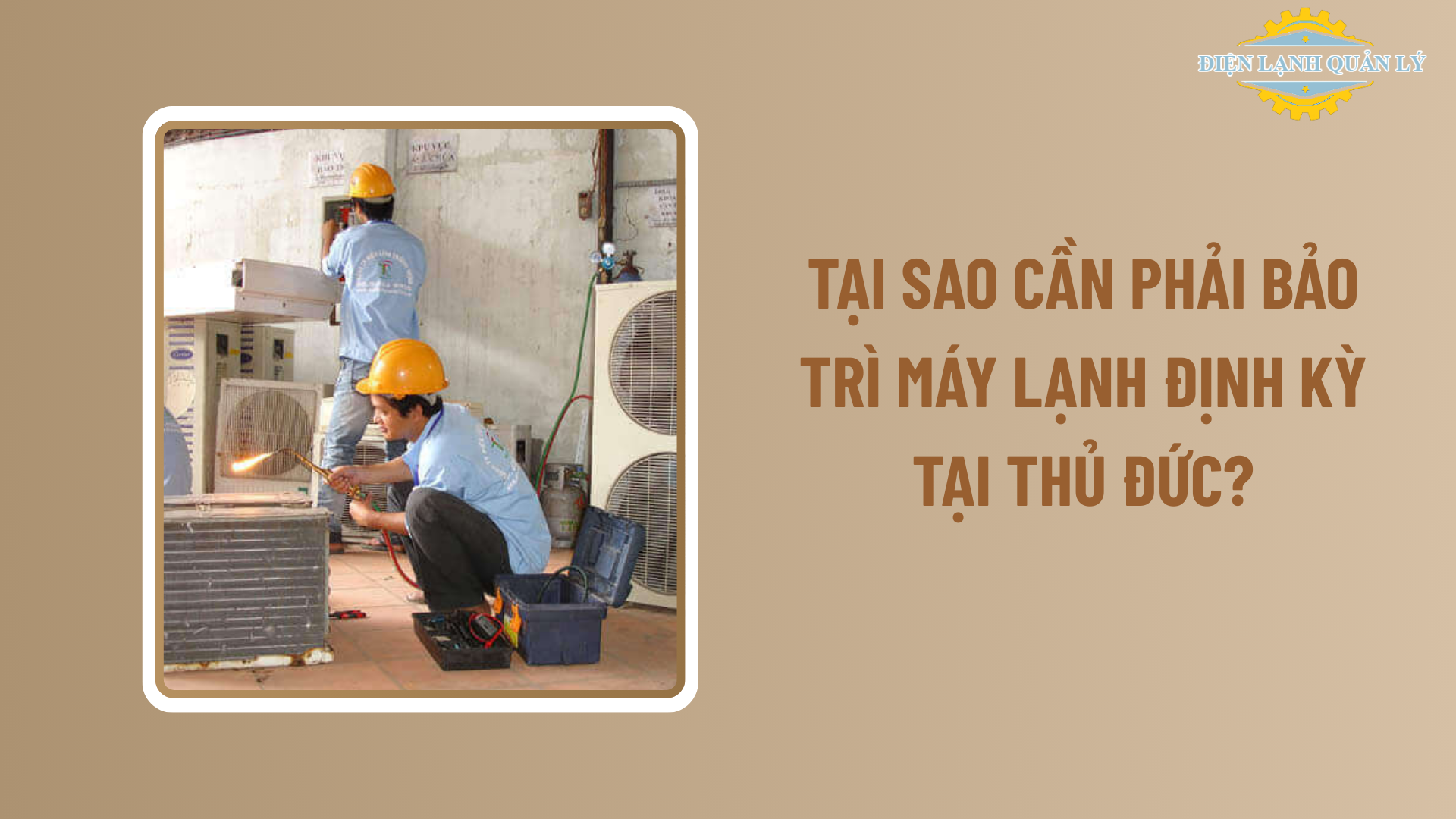 Tại sao cần phải bảo trì máy lạnh định kỳ tại Thủ Đức