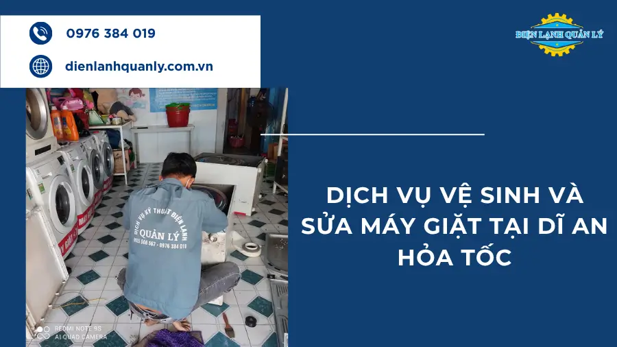 Dịch vụ vệ sinh và sửa máy giặt tại Dĩ An hỏa tốc