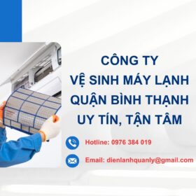 Công ty vệ sinh máy lạnh quận Bình Thạnh chu đáo, tận tâm