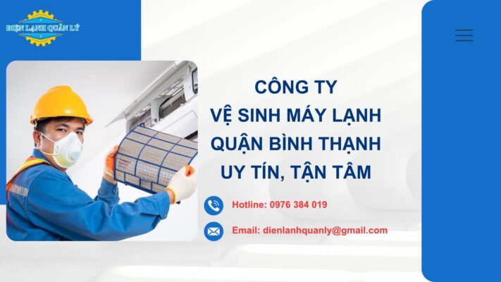 Công ty vệ sinh máy lạnh quận Bình Thạnh chu đáo, tận tâm