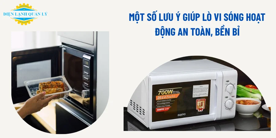 Một số lưu ý giúp lò vi sóng hoạt động an toàn, bền bỉ Một số lưu ý giúp lò vi sóng hoạt động an toàn, bền bỉ