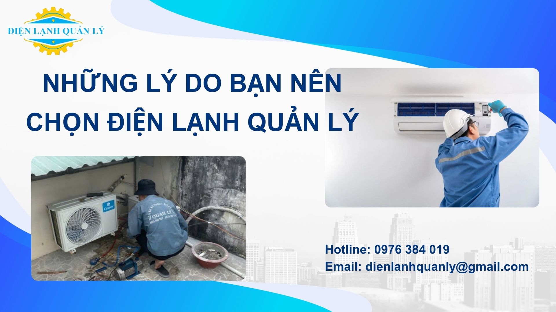 Những lý do bạn nên chọn Điện Lạnh Quản Lý