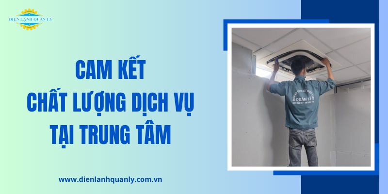 Cam kết chất lượng dịch vụ của trung tâm