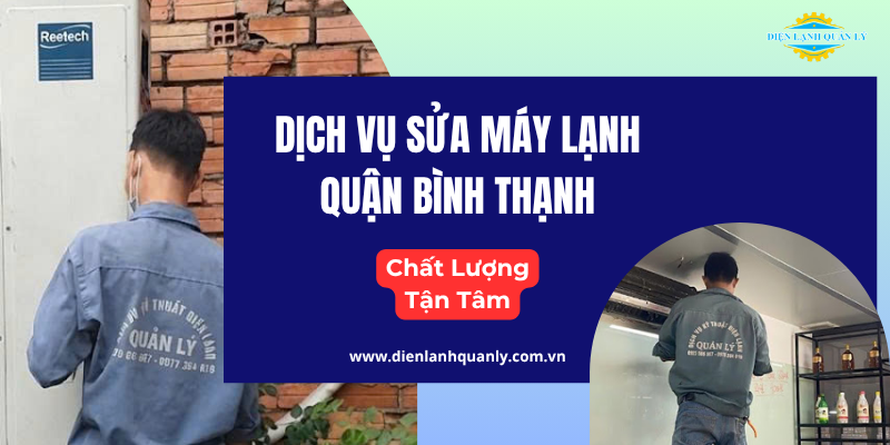 Dịch vụ sửa máy lạnh quận Bình Thạnh chất lượng