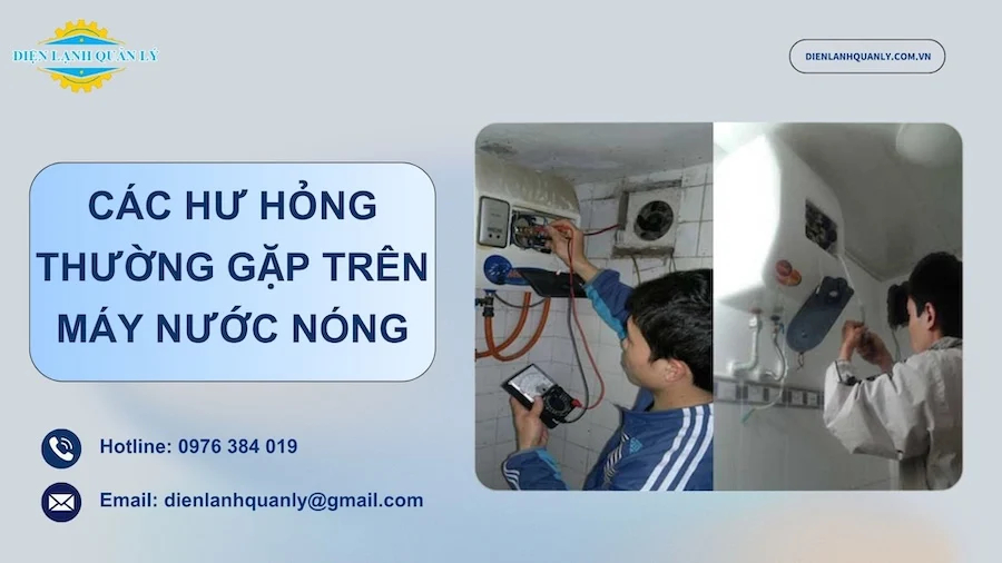 Khắc phục các hư hỏng thường gặp trên máy nước nóng